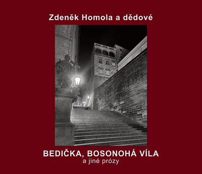 Bedi�ka, Bosonoh� v�la a jin� pr�zy